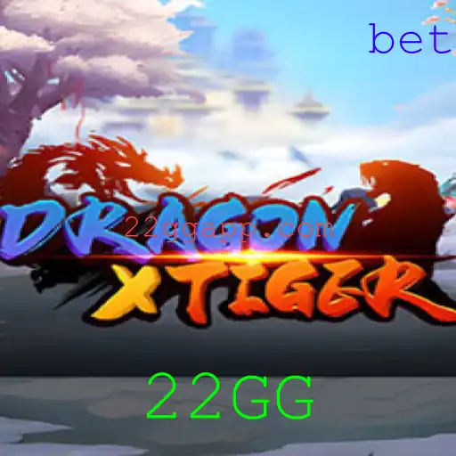 Descubra o Fascinante Mundo de DragonXTiger com 22GG