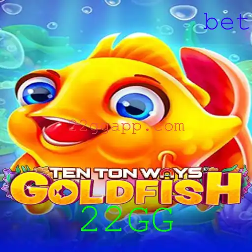 Descubra o Fascinante Mundo de TenTonWaysGoldfish e a Estratégia 22GG